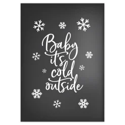 Baby It's Cold Outside Poster Print Cheap