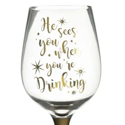 Personalised 'He Sees you When You're Drinking' Wine Glass - Gold Stem Best Sale