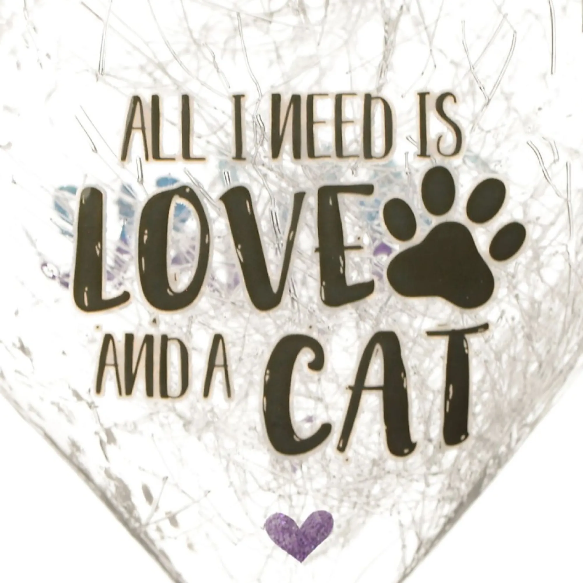Personalised Icicle Glass Heart - All i need is Love and a Cat Clearance